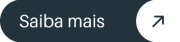 saiba mais